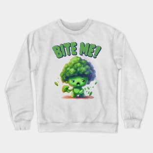 Just Bite Me Crewneck Sweatshirt